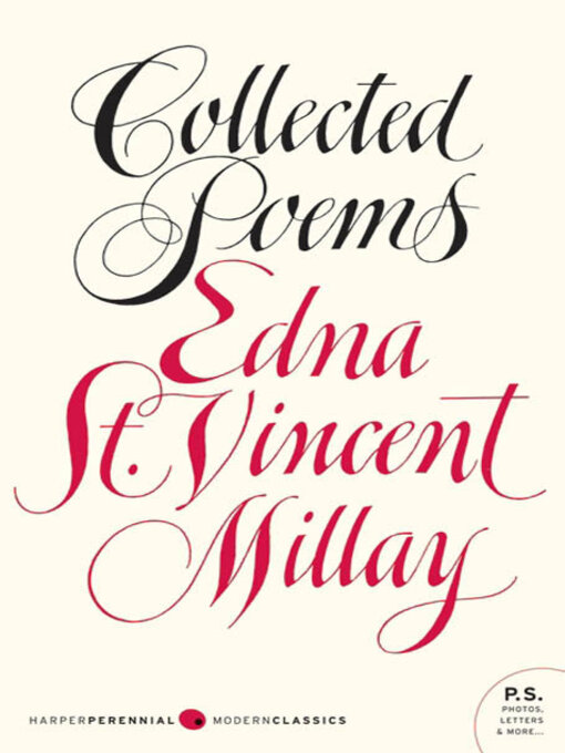 Title details for Collected Poems by Edna St. Vincent Millay - Available